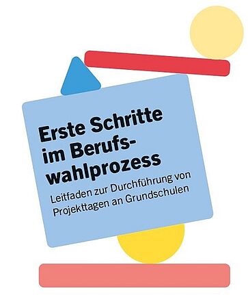 Mit einem praktischen Leitfaden können Grundschulen einen Projekttag zum Thema Berufswahl selbst planen und durchführen. Bild: QM Pankstraße