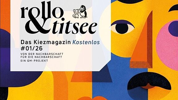 Auf der Titelseite des Kiezmagazins Rollo&Titsee Nr. 1/26 sind grafisch gestaltete Gesichter zu sehen. 