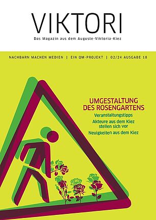 Titelthema der neuen Ausgabe ist die Umgestaltung des Rosengartens. (Bild: QM Klixstraße / Auguste-Viktoria-Allee)