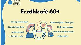 Der Veranstaltungsflyer für das Erzählcafé 60+ ist in mehreren Sprachen angegeben. Eine Illustration zeigt zwei Personen im Gespräch über eine Kaffeetasse mit Herzchen.
