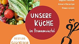Die Broschüre „Unsere Küche im Brunnenviertel“ entstand im Rahmen des Projekts und ist online verfügbar. (Bild: RESTLOS GLÜCKLICH e.V.)