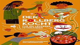 Das liebevolle Kochbuch „Der Rollberg kocht – für ein leckeres Miteinander“ bietet zahlreiche Essensinspirationen. (Bild: QM Rollbergsiedlung)