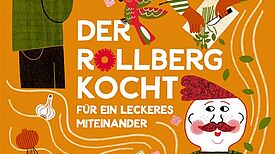 Das liebevolle Kochbuch „Der Rollberg kocht – für ein leckeres Miteinander“ bietet zahlreiche Essensinspirationen. (Bild: QM Rollbergsiedlung)