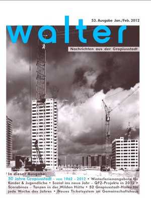 Die Kiezzeitung „Walter“ aus Gropiusstadt