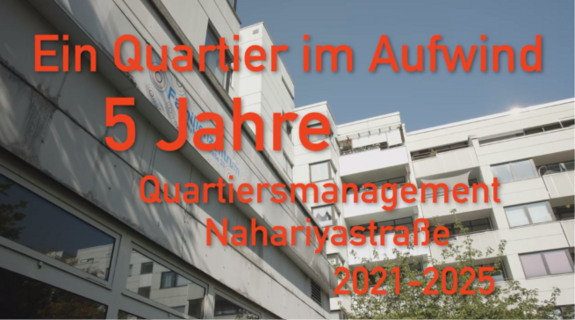 Filmcover mit dem Titel „Ein Quartier im Aufwind – 5 Jahre Quartiersmanagement Nahariyastraße 2021–2025“