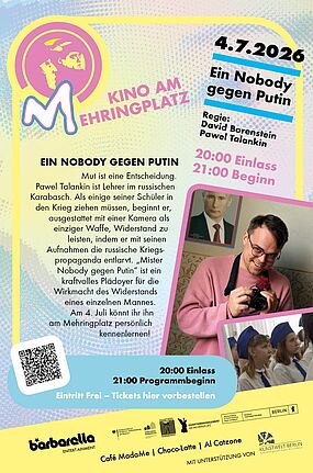 Veranstaltungsplakat für das Open-Air-Kino am Mehringplatz mit dem Film „Ein Nobody gegen Putin“ am 4. Juli 2026.