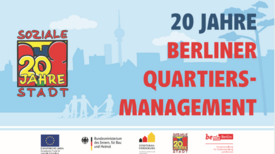 Das Banner zu 20 Jahre Quartiersmanagement Berlin. Bild: SenStadt
